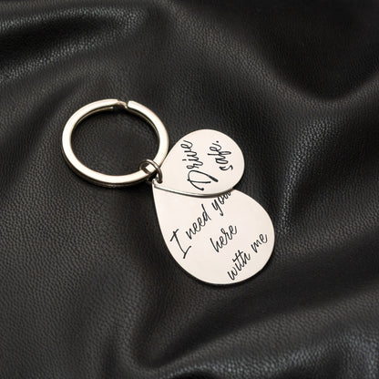 Drive Safe Keychain - Laser Engraved Actual Handwriting